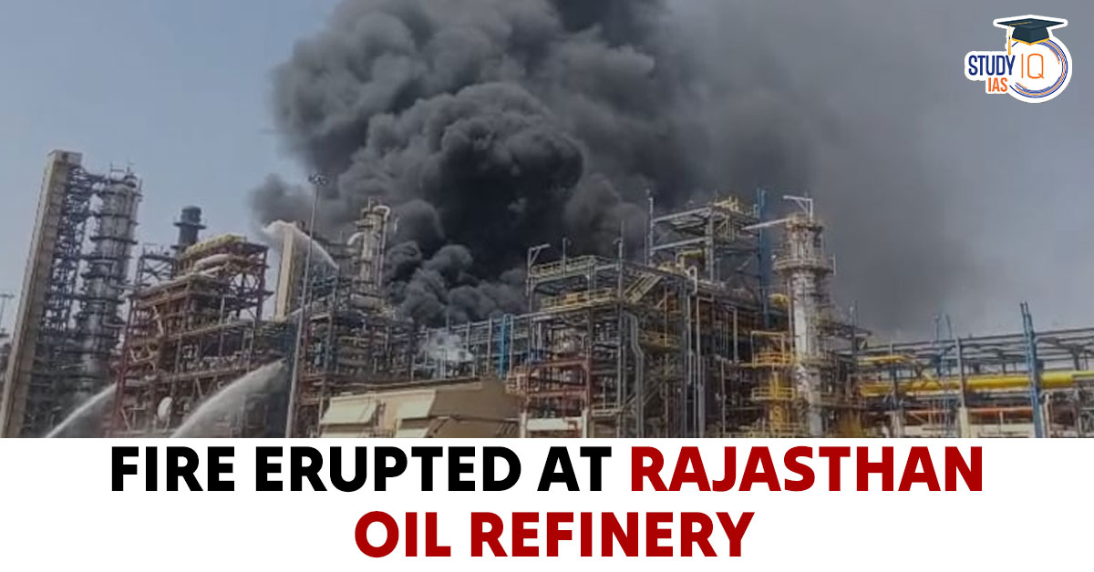 Fire Erupts at Rajasthan Oil Refinery Complex
