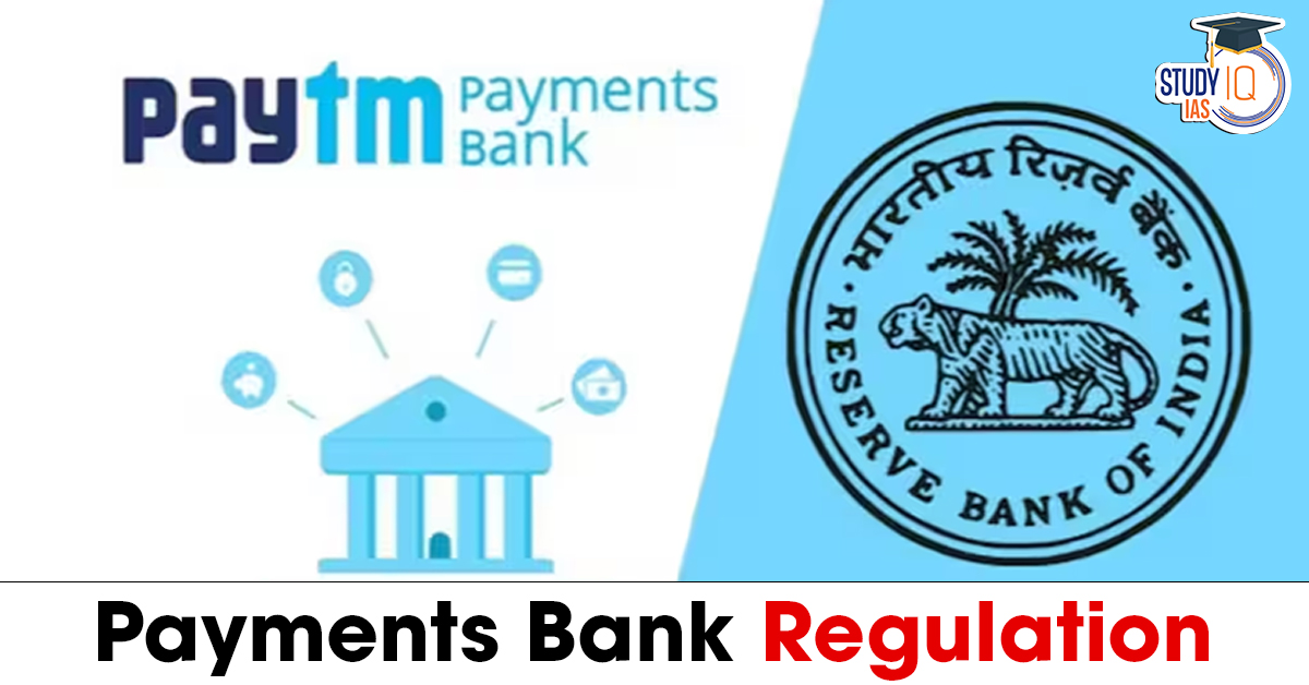 Payments Bank Regulation