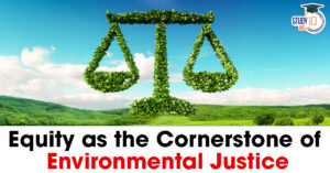 Equity as the Cornerstone of Environmental Justice