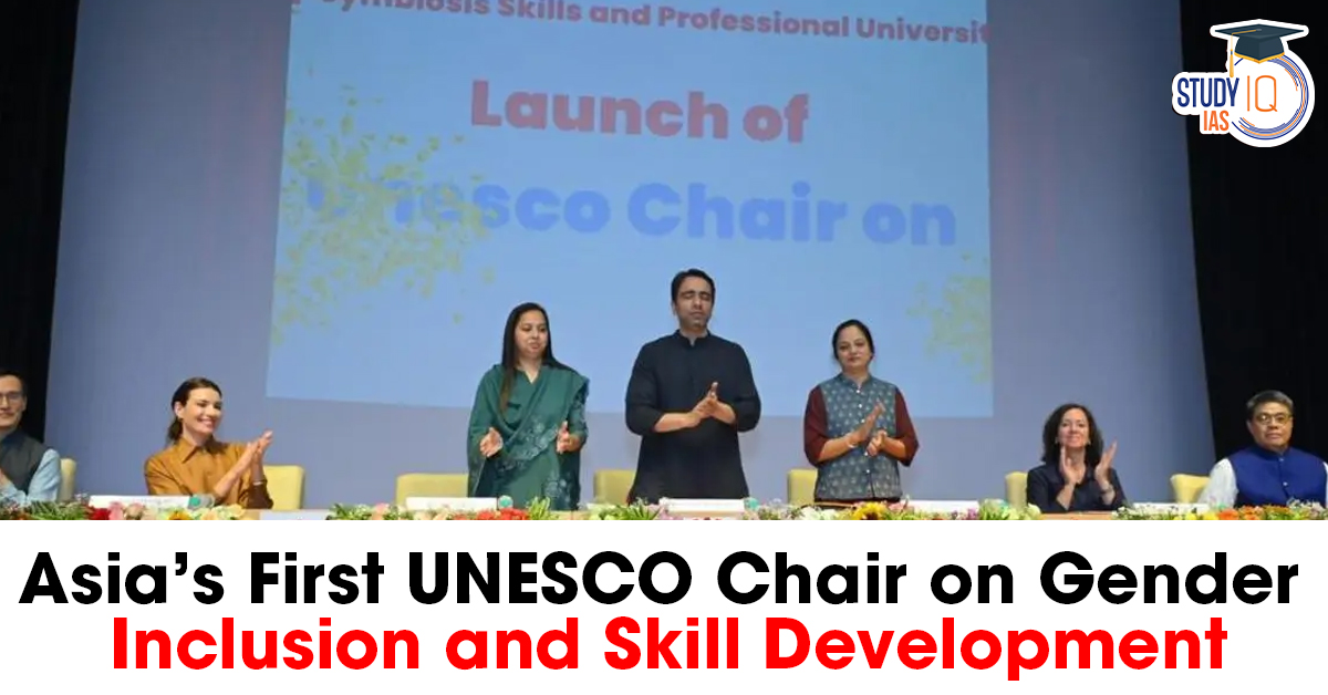 Asia’s First UNESCO Chair Initiative on Gender Inclusion and Skill Development