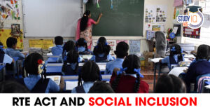 Right to Education (RTE) Act 2009 and Social Inclusion