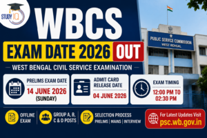 WBCS Exam Date 2026 Out: Prelims on June 14, Admit Card on June 4
