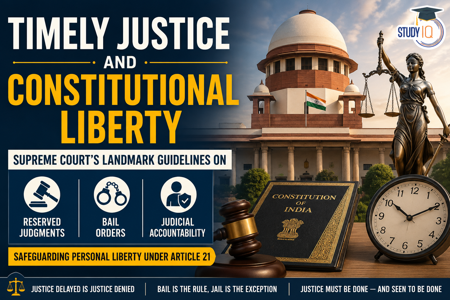 Timely Justice and Constitutional Liberty