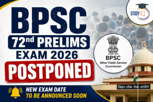 BPSC 72nd Prelims Exam 2026 Postponed: Official Notice Released, New Exam Date Soon