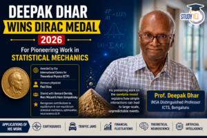 Deepak Dhar Wins Dirac Medal 2026