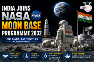 India Joins NASA Moon Base Programme 2032