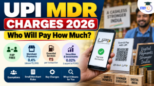 UPI MDR Charges 2026: Who Will Pay How Much?