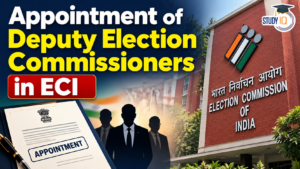 Appointment of Deputy Election Commissioners in ECI