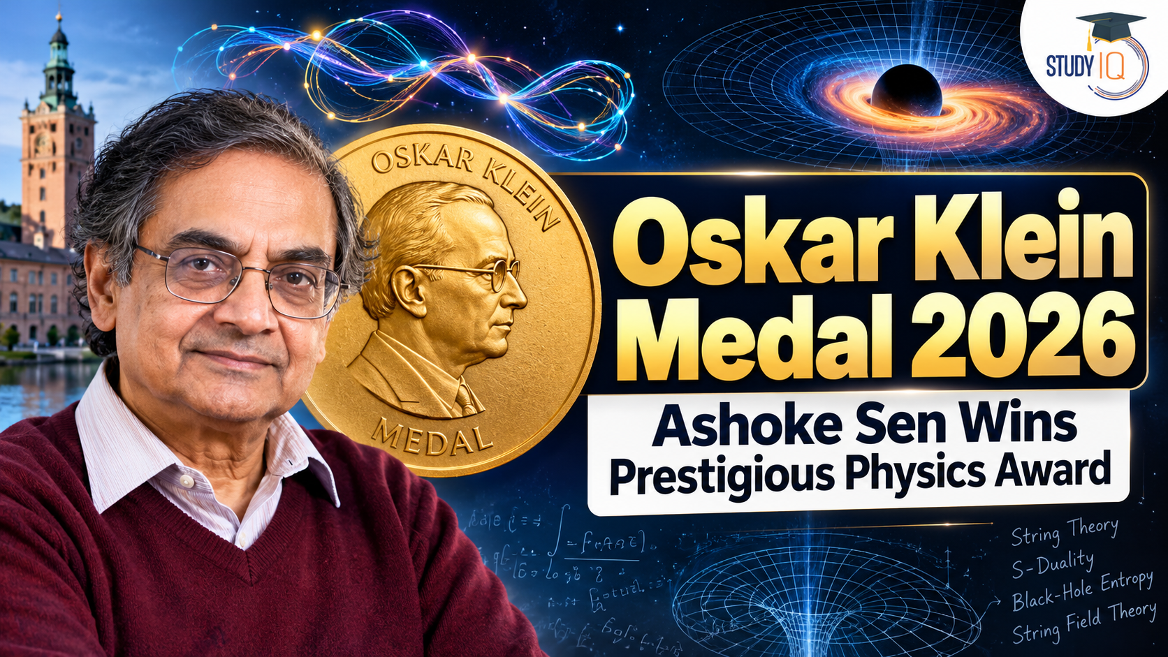 Ashoke Sen Wins Oskar Klein Medal 2026