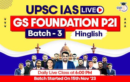 UPSC IAS Live GS Foundation P2I Batch 3