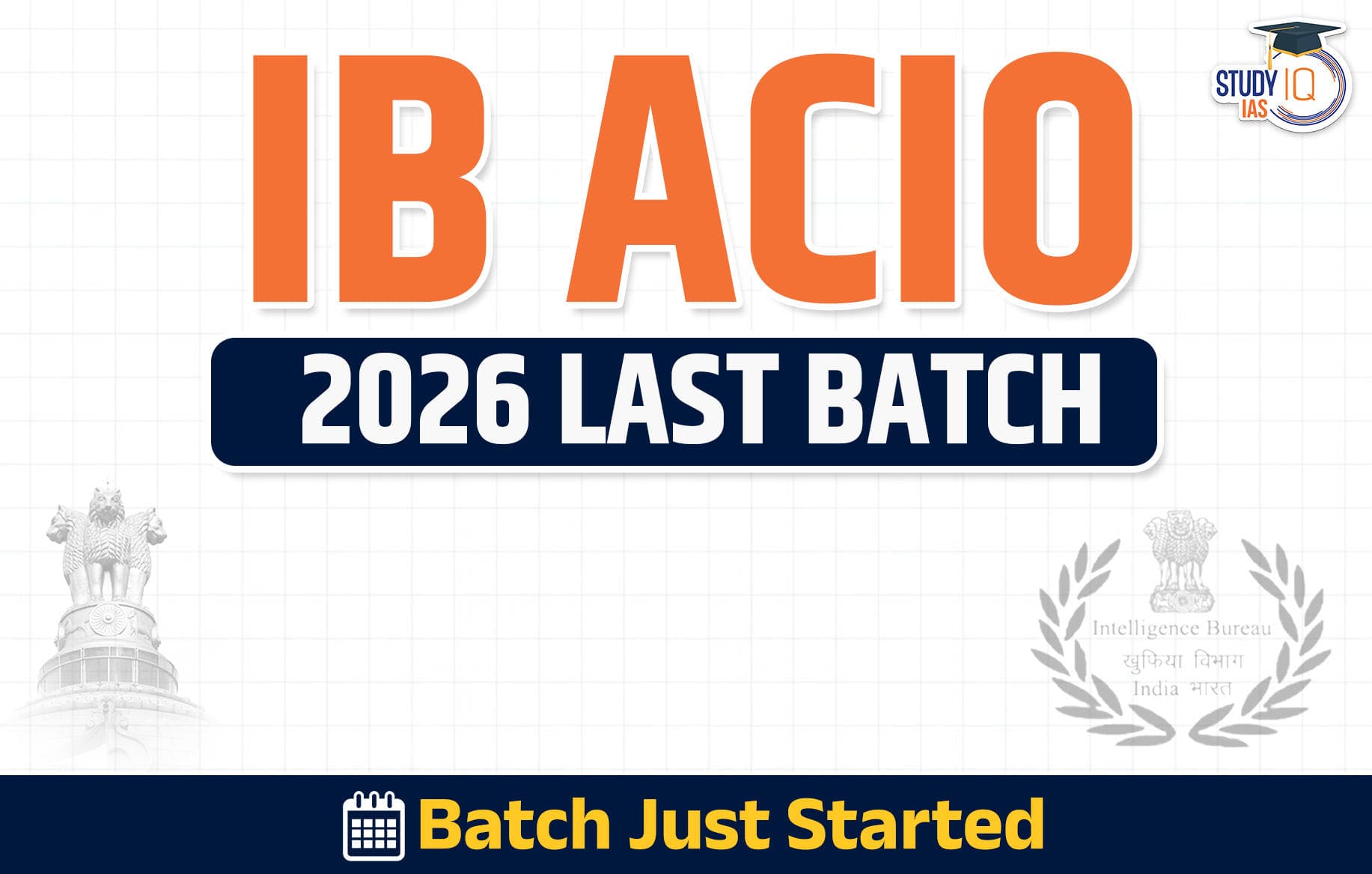 IB ACIO 2025 Live Last Batch