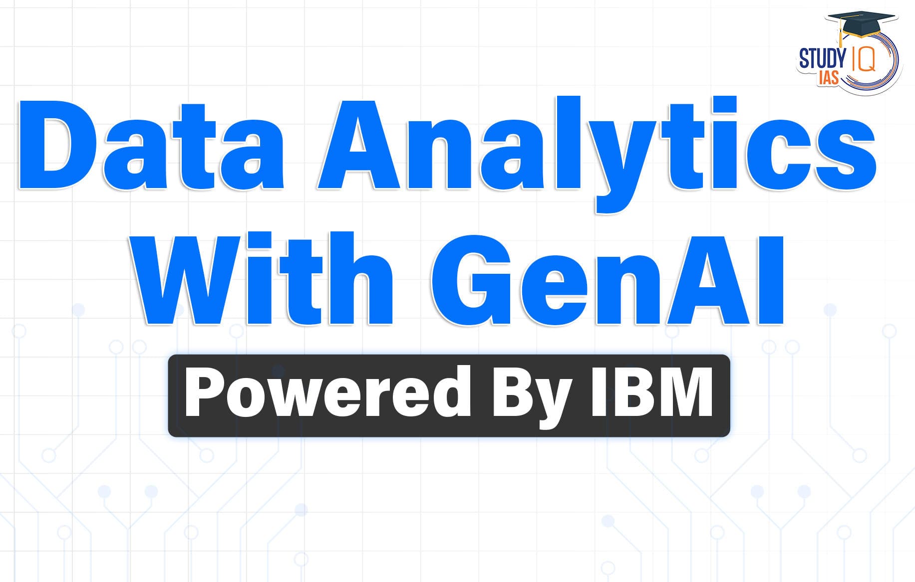 Data Analytics With GenAI, Powered By IBM
