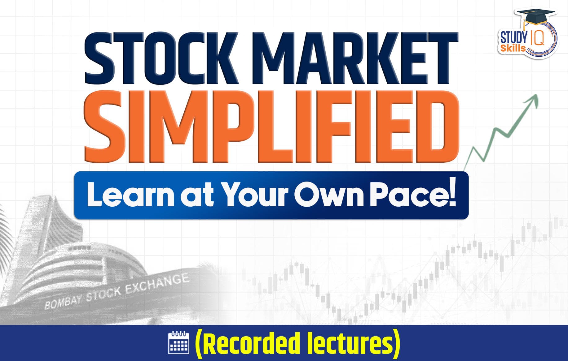 Stock Market Simplified – Learn at Your Own Pace