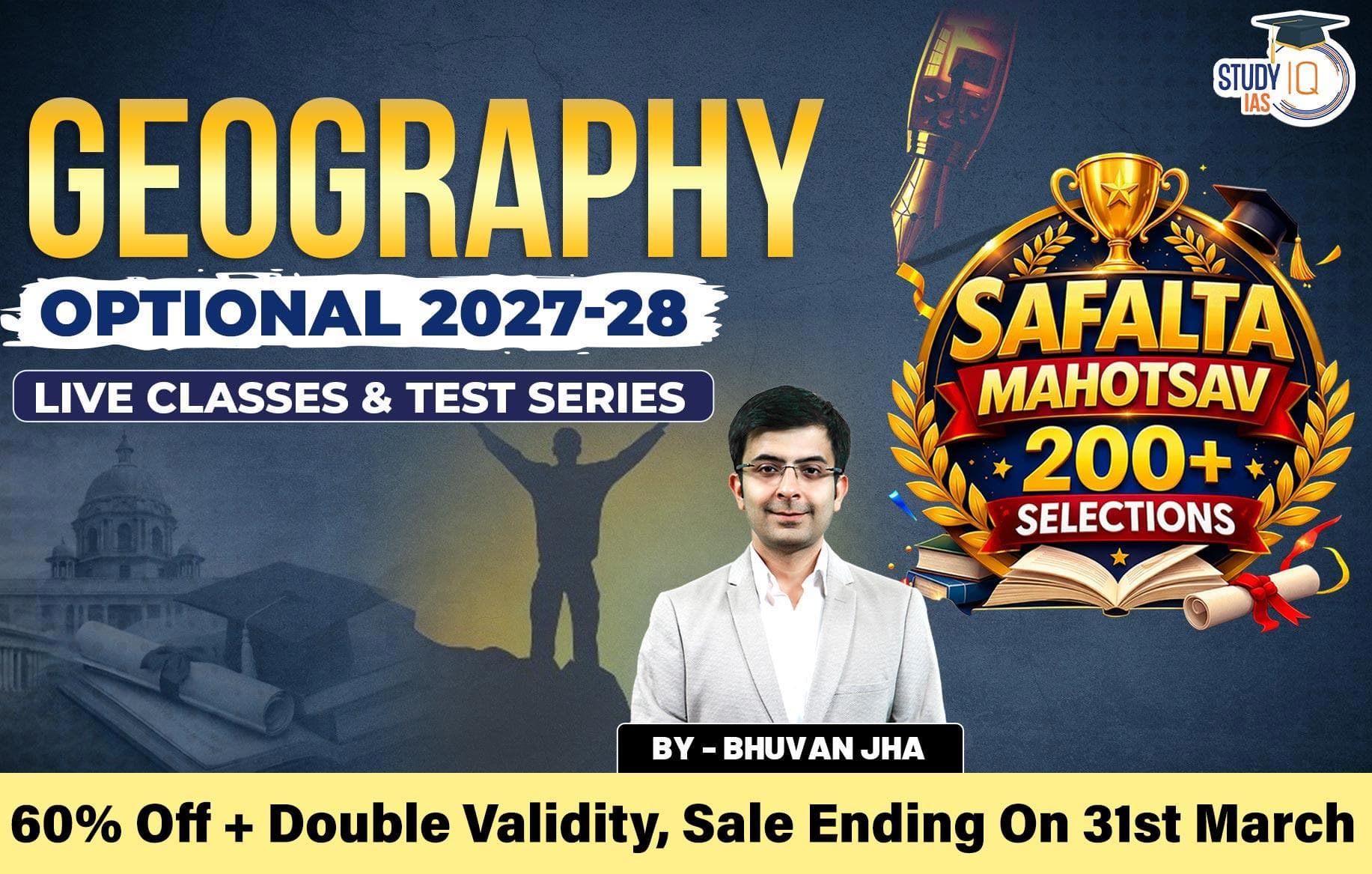 UPSC IAS (Mains) Geography Optional Live 2027-28 (Comprehensive) March Batch By Bhuvan Jha (Gold)