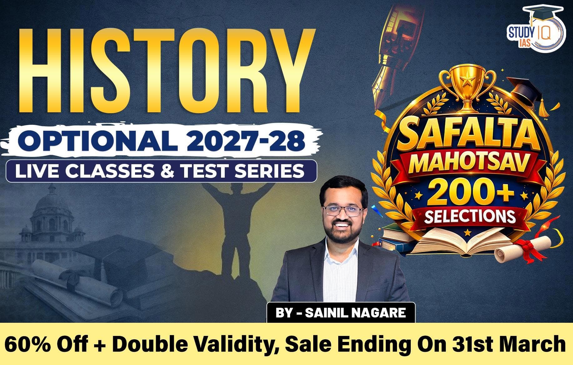 UPSC IAS (Mains) History Optional Live 2027-28 (Comprehensive) March Batch By Sainil Nagare