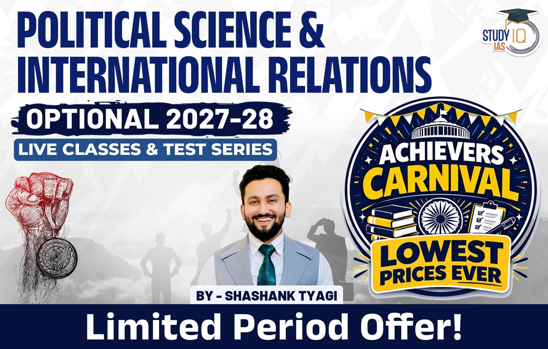 UPSC IAS (Mains) PSIR Optional Live 2027-28 (Comprehensive) April Batch By Shashank Tyagi (Platinum)