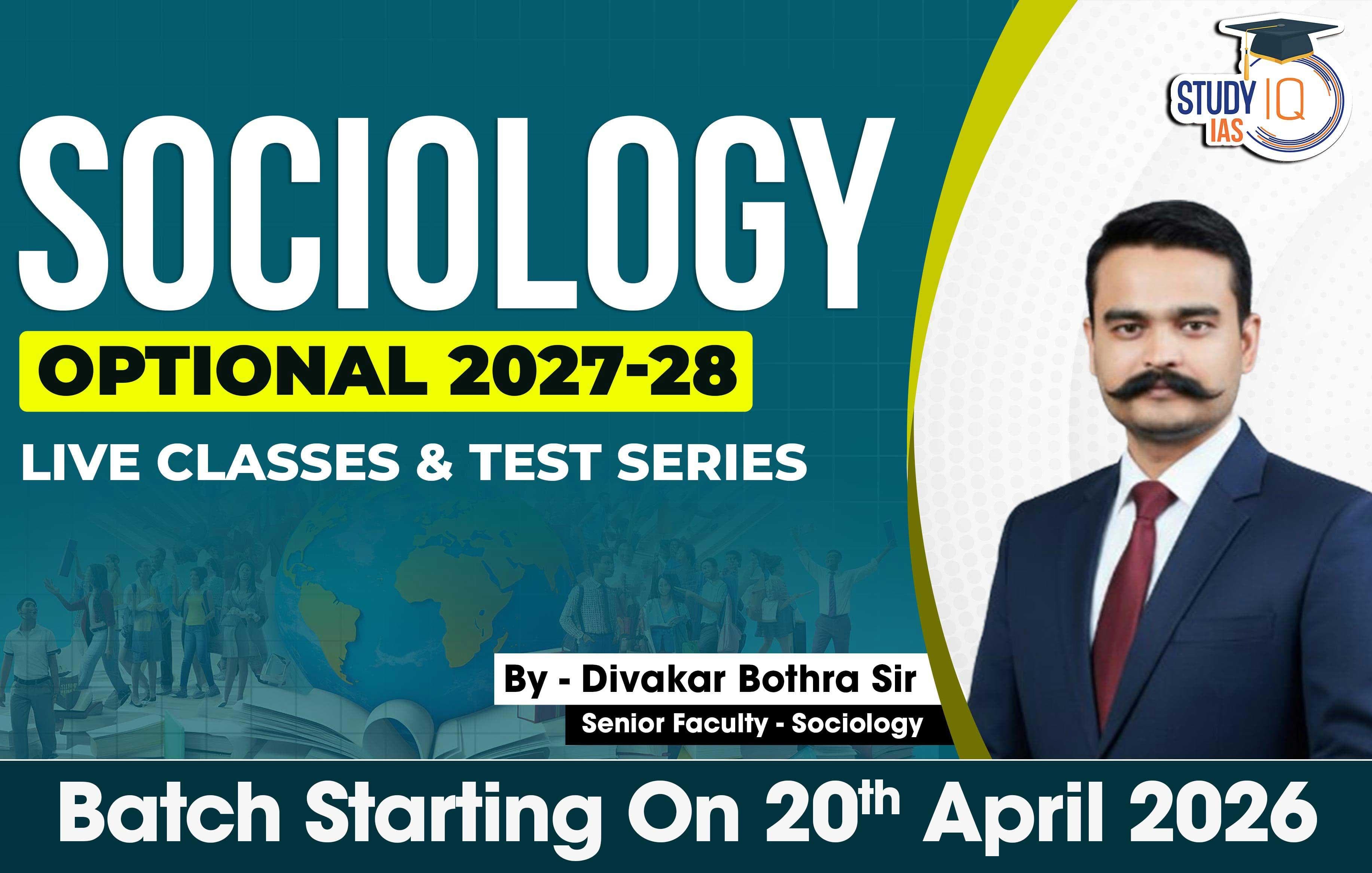 UPSC IAS (Mains) Sociology Optional Live 2027-28 (Comprehensive) April Batch By Divakar Bothra