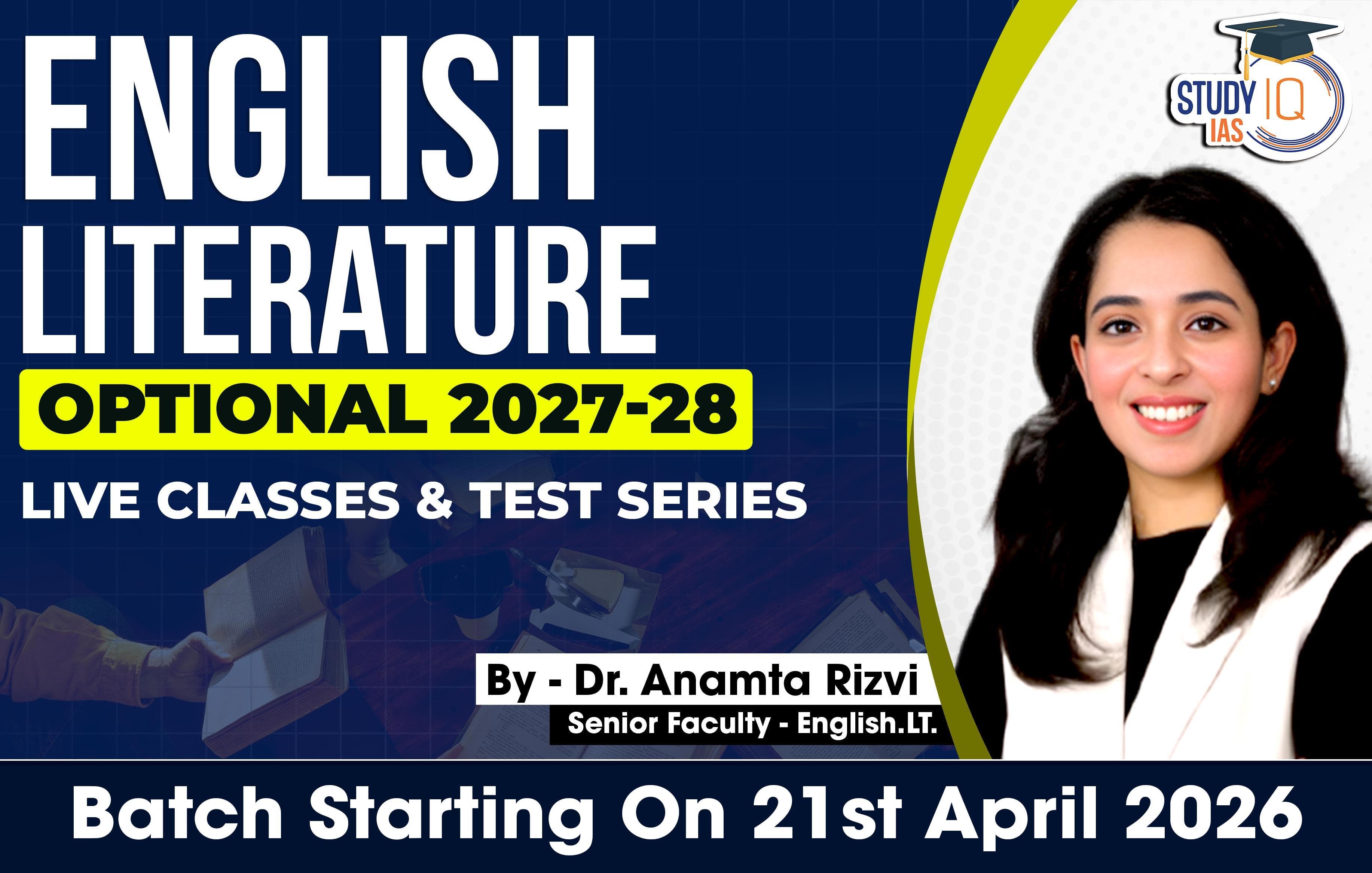 UPSC IAS (Mains) English Literature Optional Live 2027-28 (Comprehensive) April Batch By Dr. Anamta Rizvi