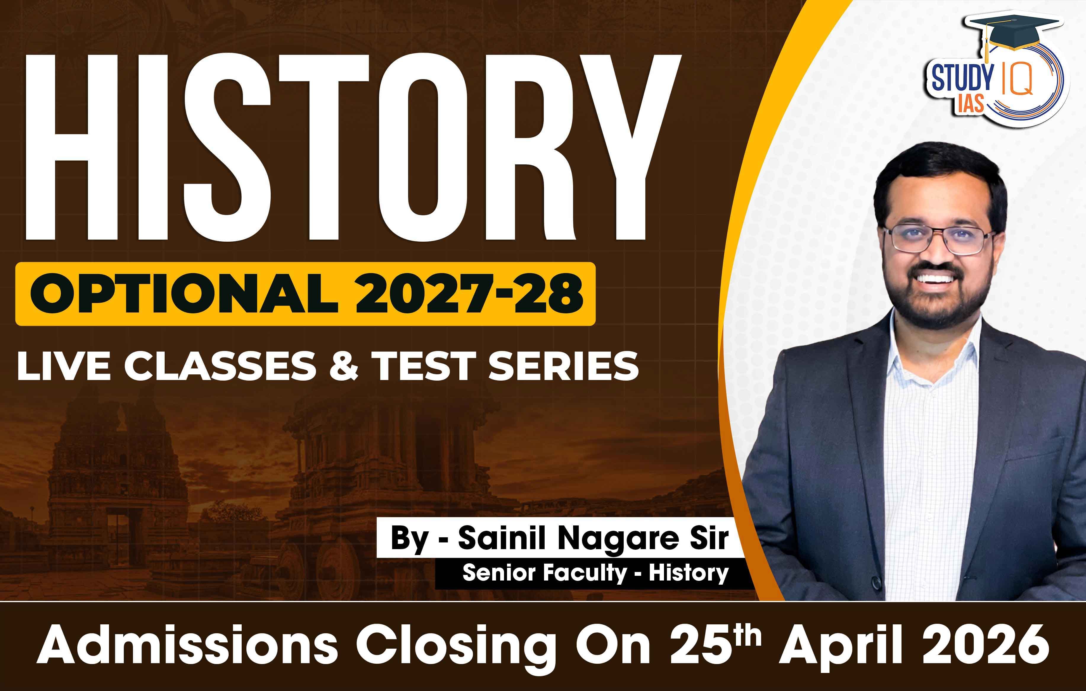 UPSC IAS (Mains) History Optional Live 2027-28 (Comprehensive) April Batch By Sainil Nagare