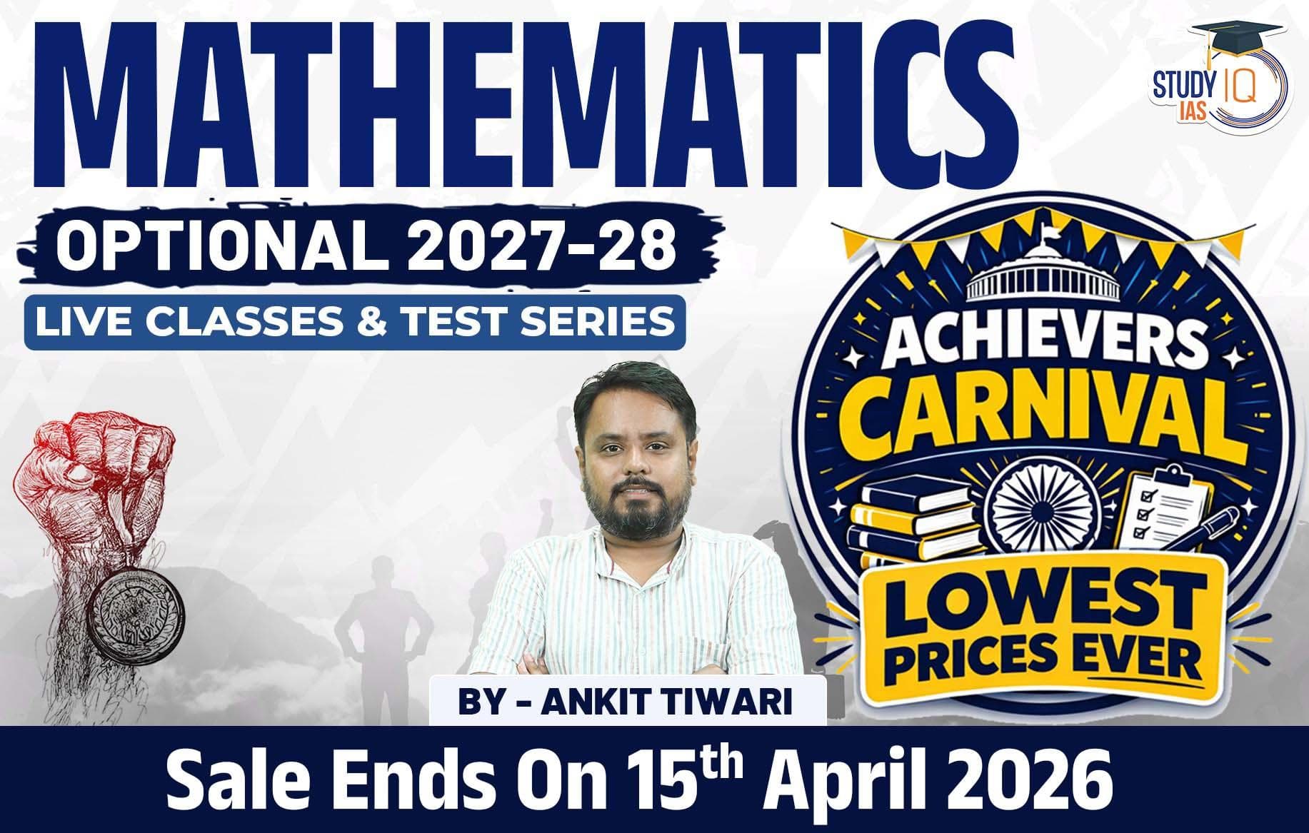 UPSC IAS (Mains) Mathematics Optional Live 2027-28 (Comprehensive) April Batch By Ankit Tiwari (Platinum)