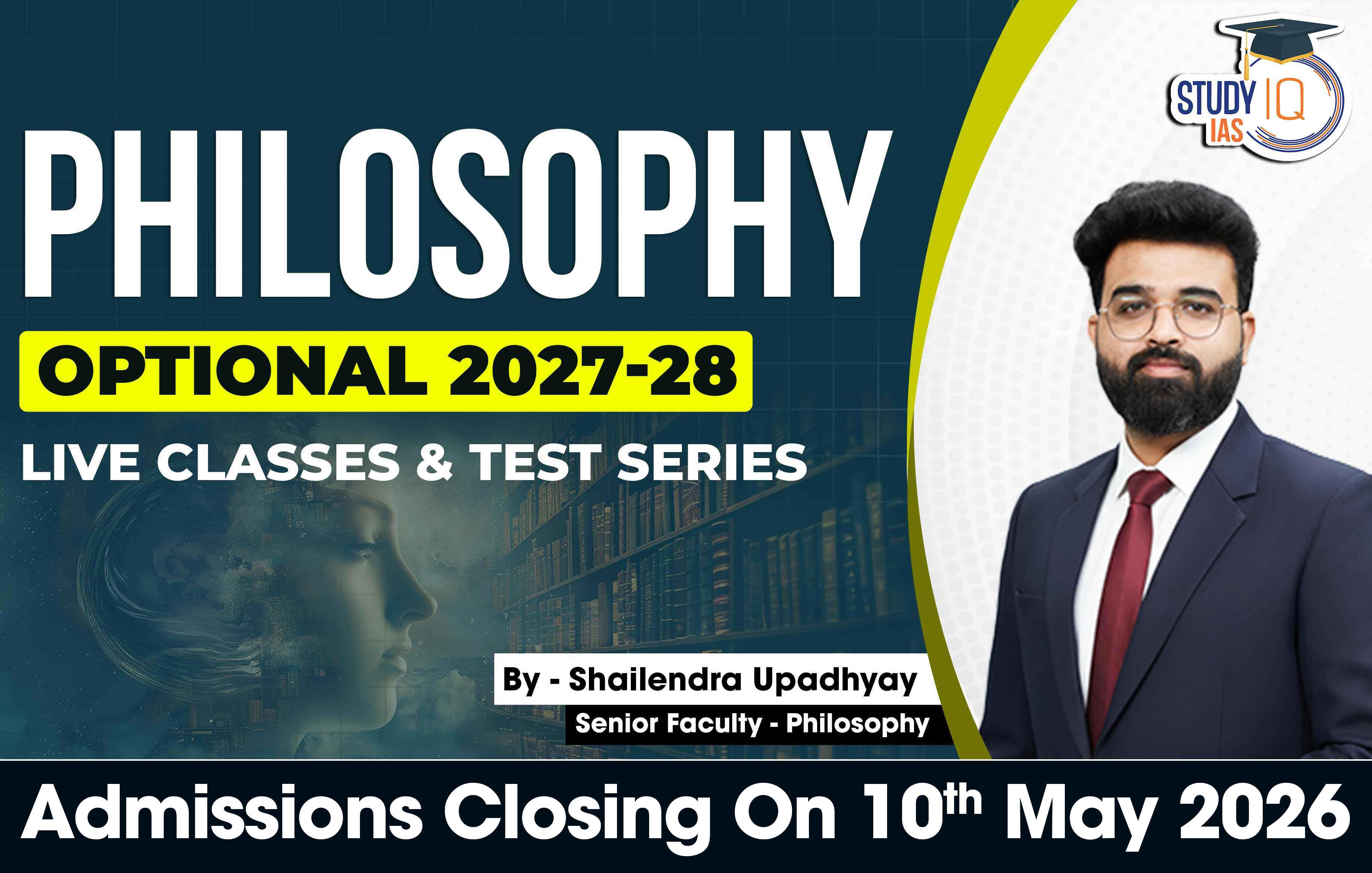 UPSC IAS (Mains) Philosophy Optional Live 2027-28 (Comprehensive) April Batch By Shailendra Upadhyay