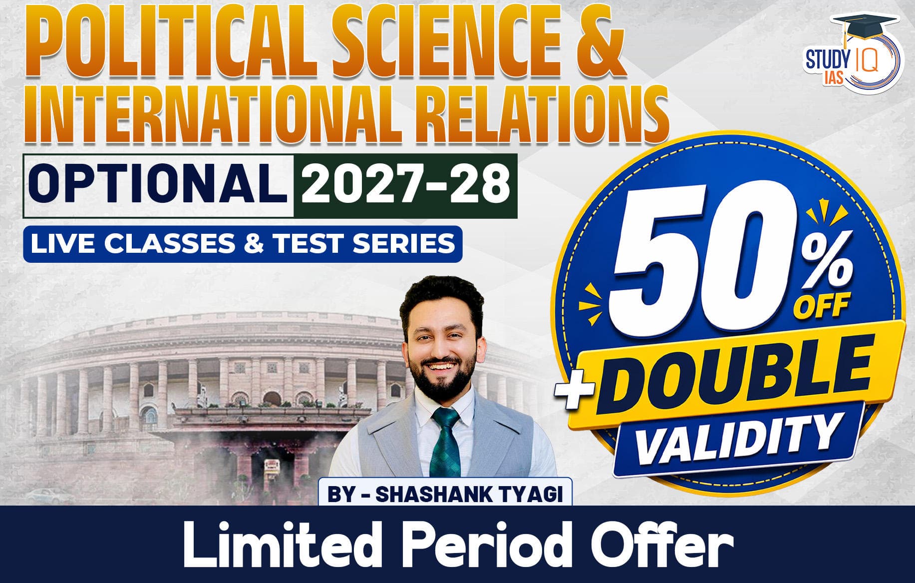 UPSC IAS (Mains) PSIR Optional Live 2027-28 (Comprehensive) April Batch 3 By Shashank Tyagi (Platinum)