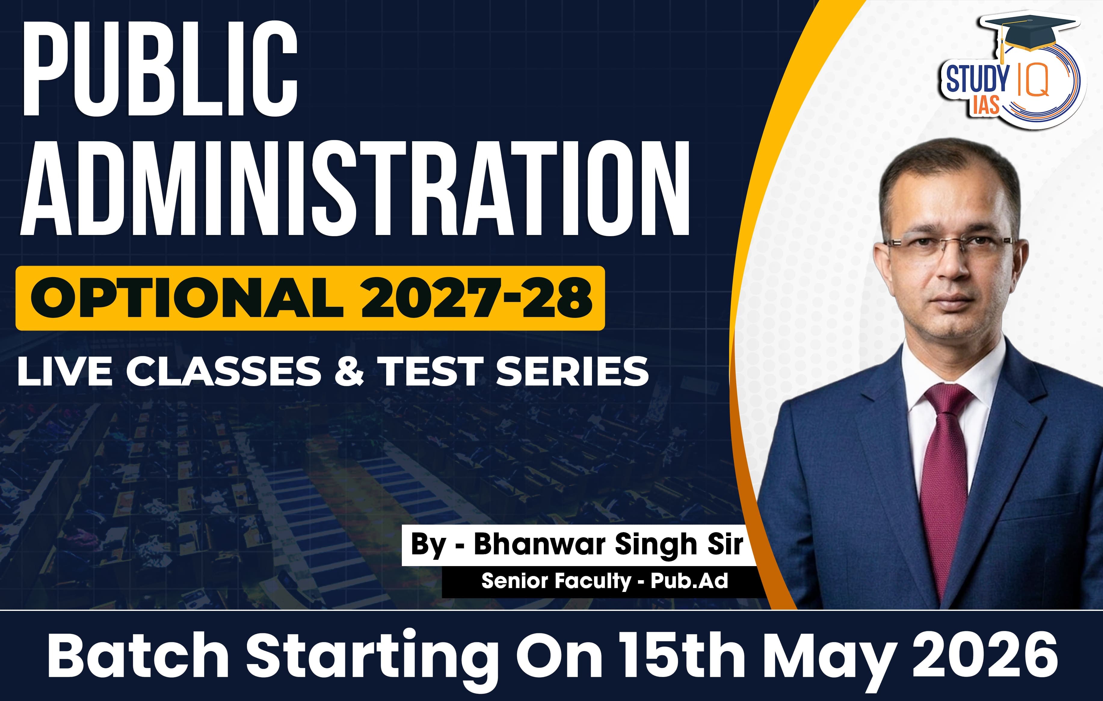 UPSC IAS (Mains) Public Administration Optional Live 2027-28 (Comprehensive) May Batch By Bhanwar Singh