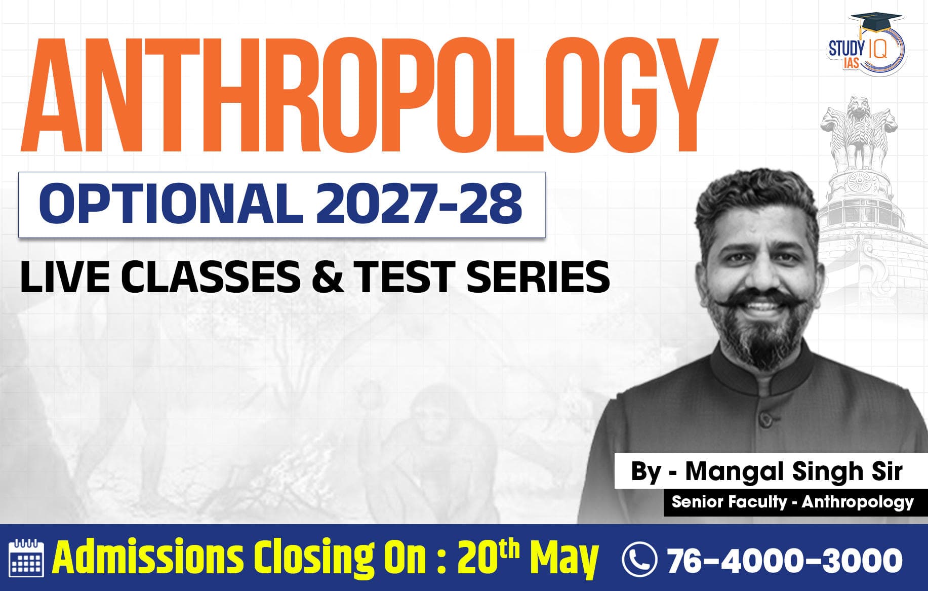 UPSC IAS (Mains) Anthropology Optional Live 2027-28 (Comprehensive) May Batch By Mangal Singh (Gold)