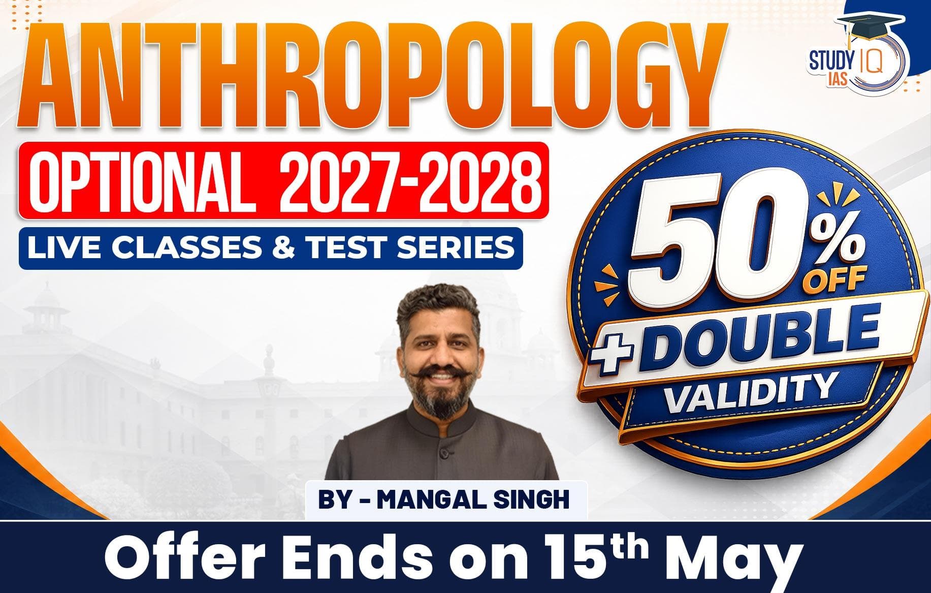 UPSC IAS (Mains) Anthropology Optional Live 2027-28 (Comprehensive) May Batch By Mangal Singh