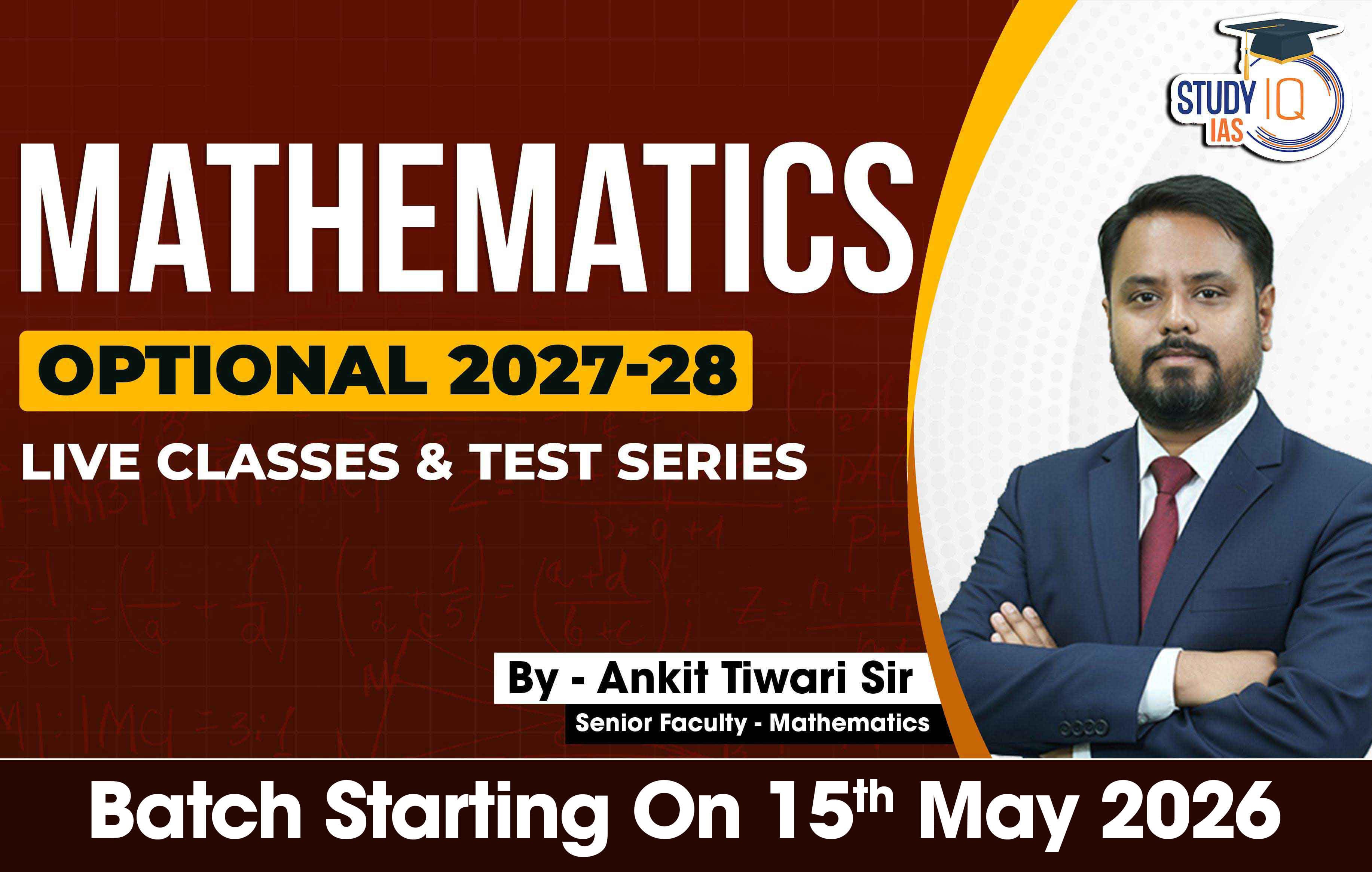 UPSC IAS (Mains) Mathematics Optional Live 2027-28 (Comprehensive) May Batch By Ankit Tiwari (Gold)