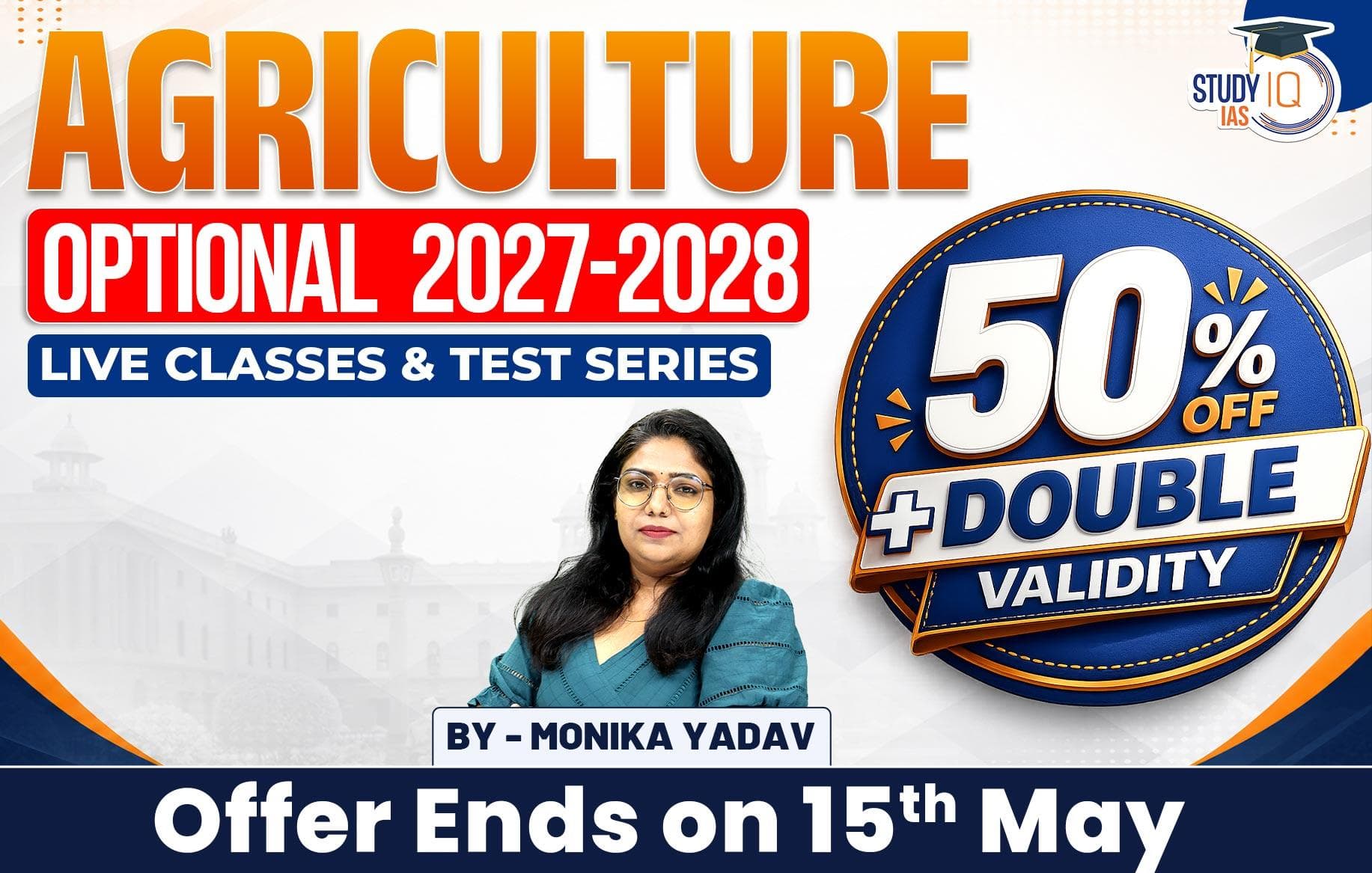 UPSC IAS (Mains) Agriculture Optional Live 2027-28 (Comprehensive) May Batch By Monika Yadav