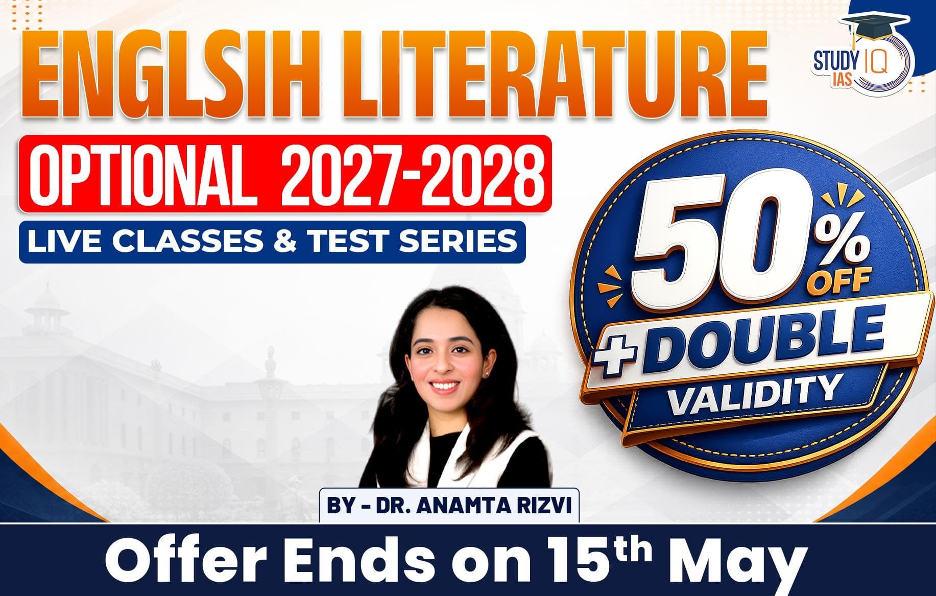 UPSC IAS (Mains) English Literature Optional Live 2027-28 (Comprehensive) May Batch By Dr. Anamta Rizvi