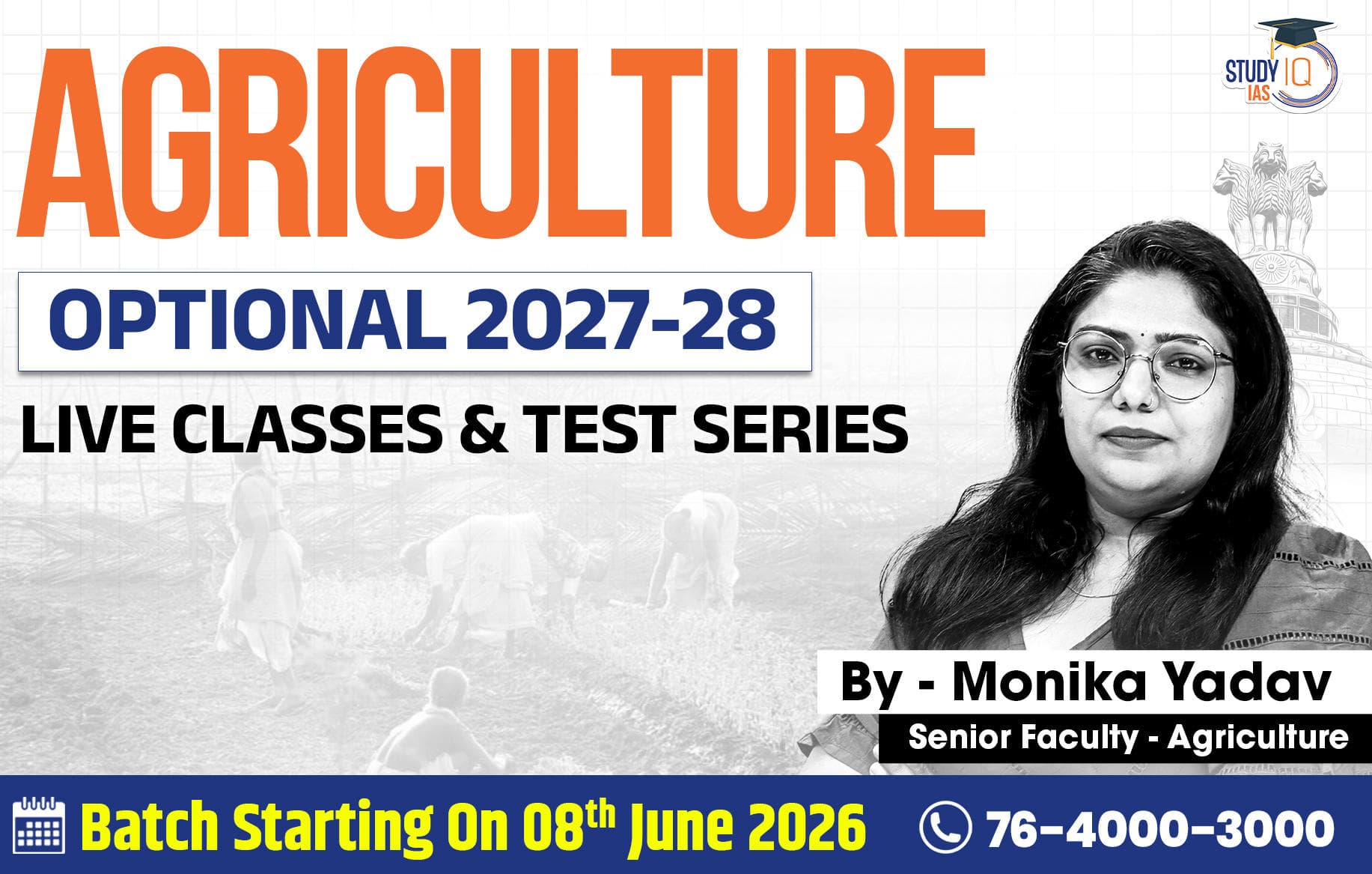 UPSC IAS (Mains) Agriculture Optional Live 2027-28 (Comprehensive) June Batch By Monika Yadav