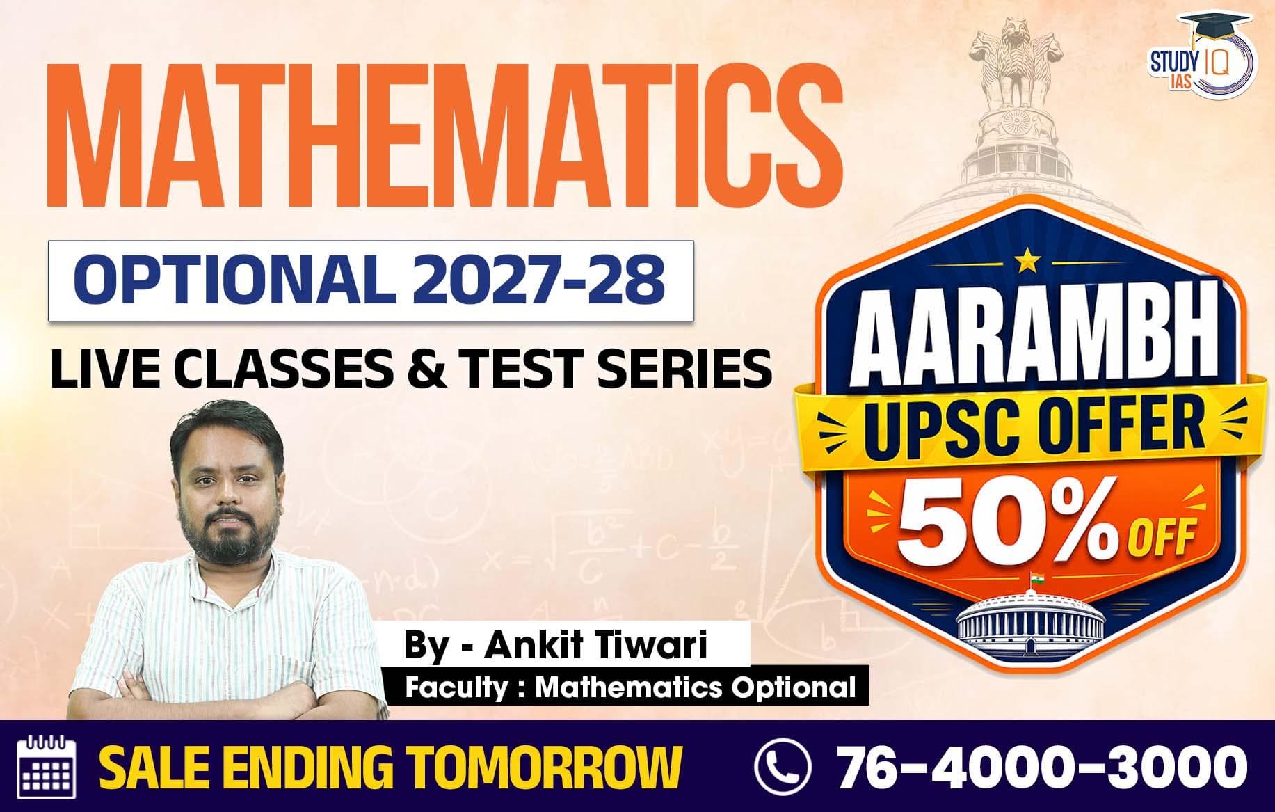 UPSC IAS (Mains) Mathematics Optional Live 2027-28 (Comprehensive) June Batch By Ankit Tiwari