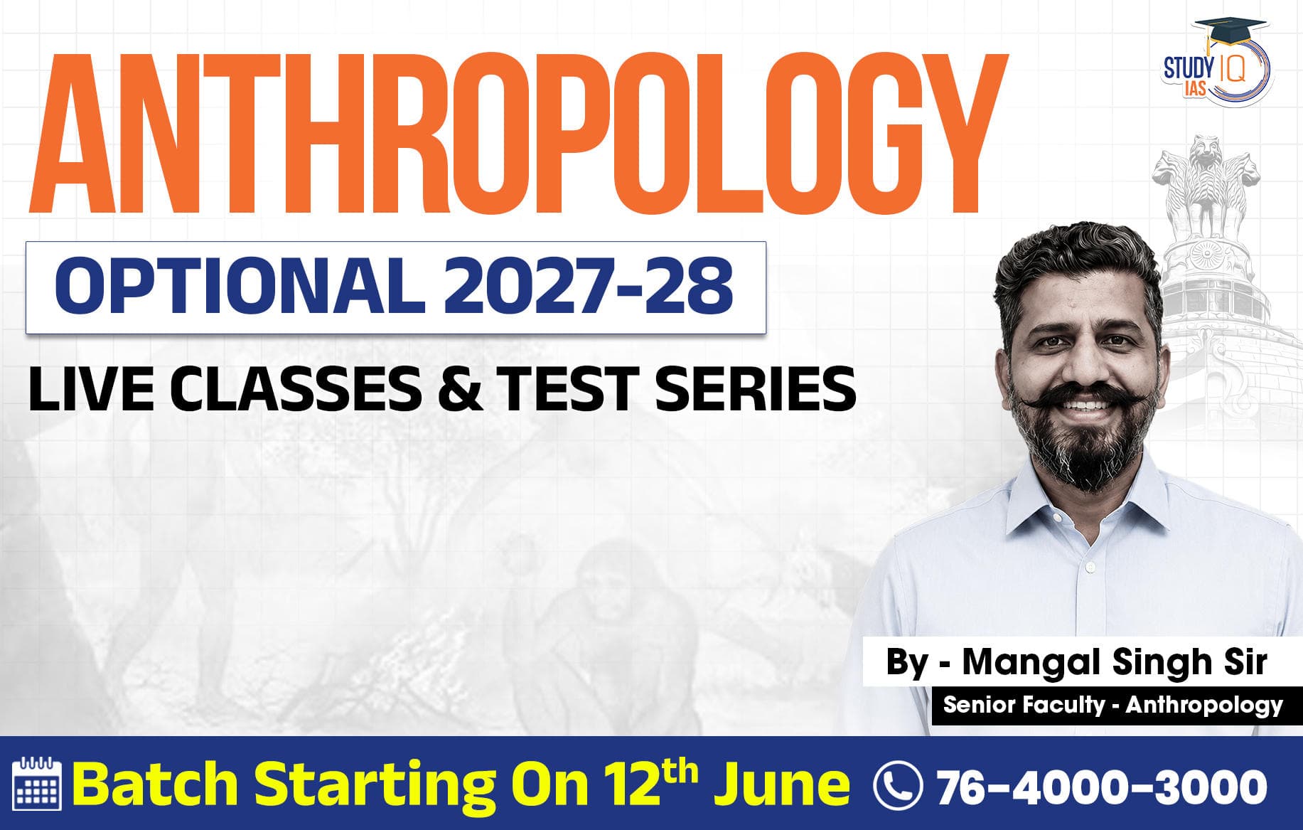 UPSC IAS (Mains) Anthropology Optional Live 2027-28 (Comprehensive) June Batch By Mangal Singh (Gold)