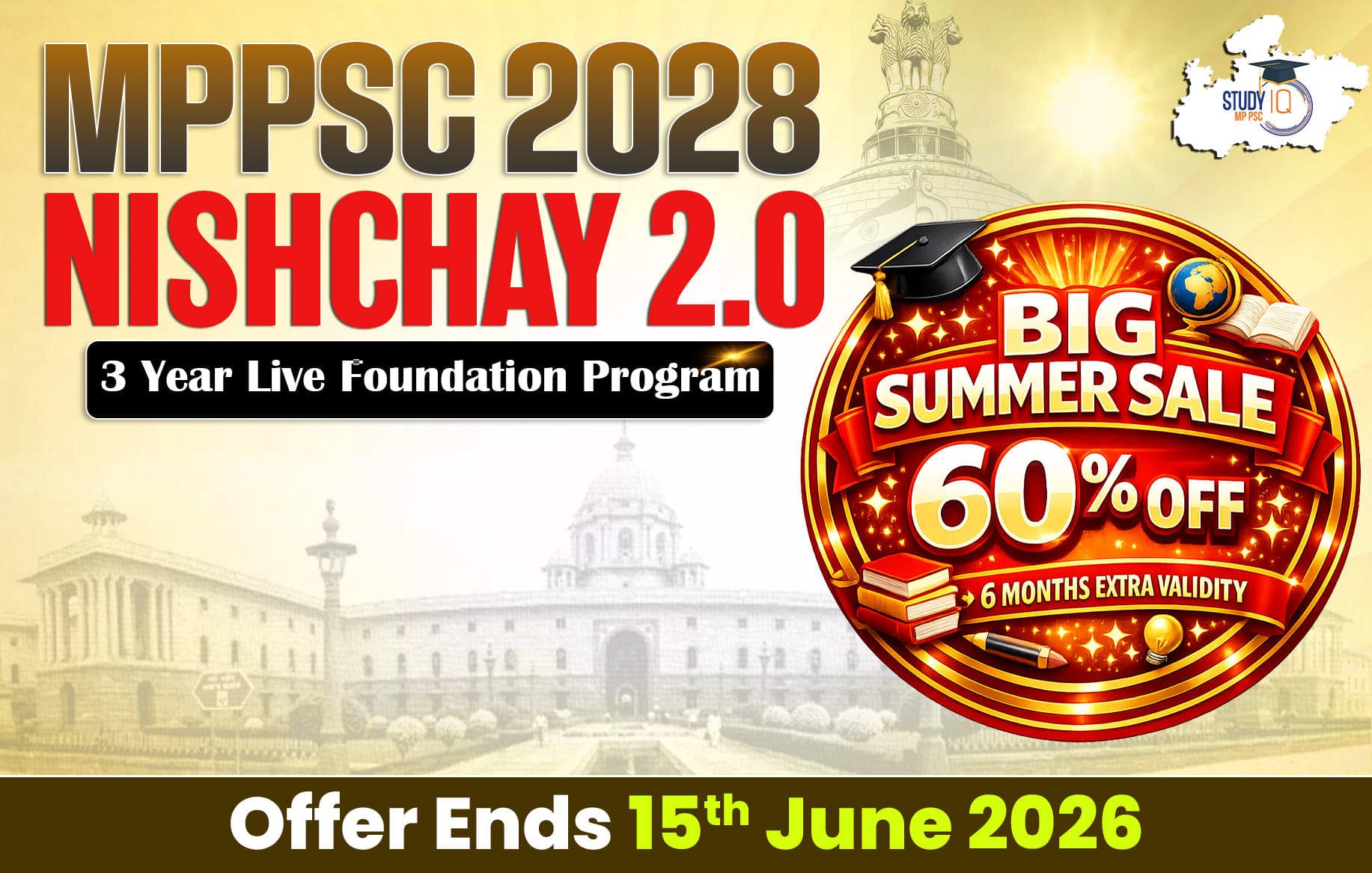 MPPSC Nishchay 2028 : 3 year Foundation Program Batch 2 (Gold)