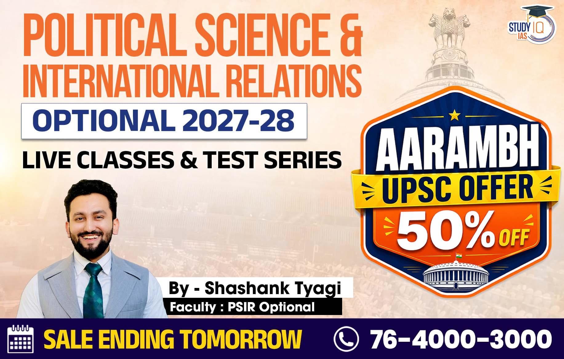 UPSC IAS (Mains) PSIR Optional Live 2027-28 (Comprehensive) June Batch 2 By Shashank Tyagi