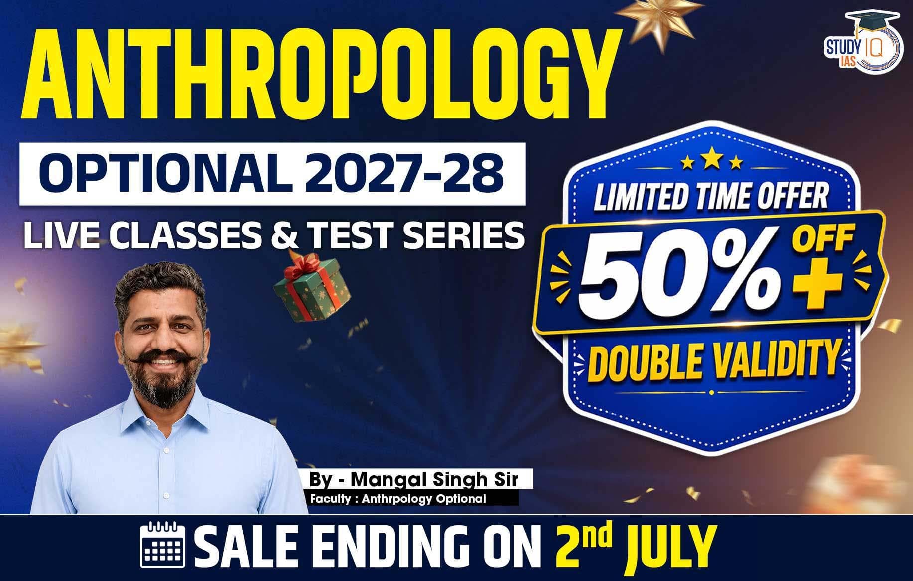 UPSC IAS (Mains) Anthropology Optional Live 2027-28 (Comprehensive) June Batch 2 By Mangal Singh (Gold)