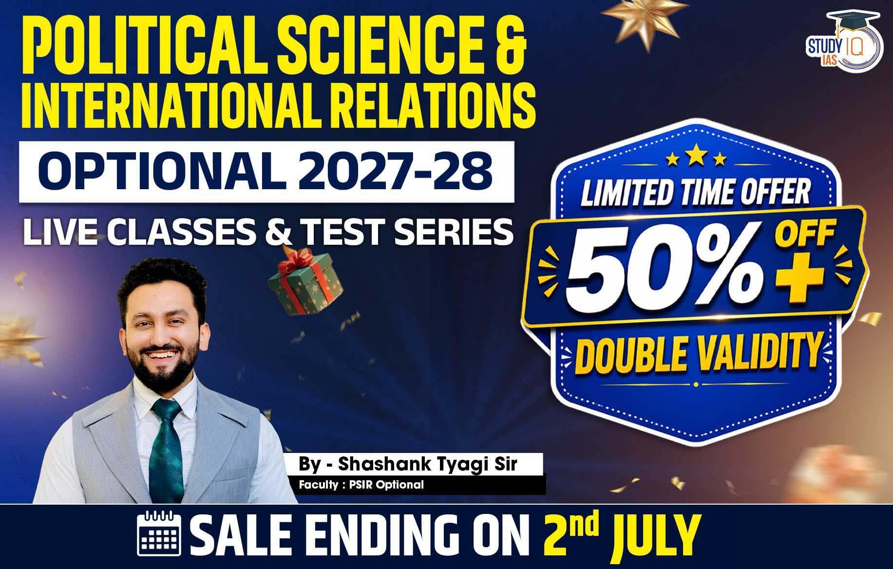 UPSC IAS (Mains) PSIR Optional Live 2027-28 (Comprehensive) June Batch 3 By Shashank Tyagi (Platinum)