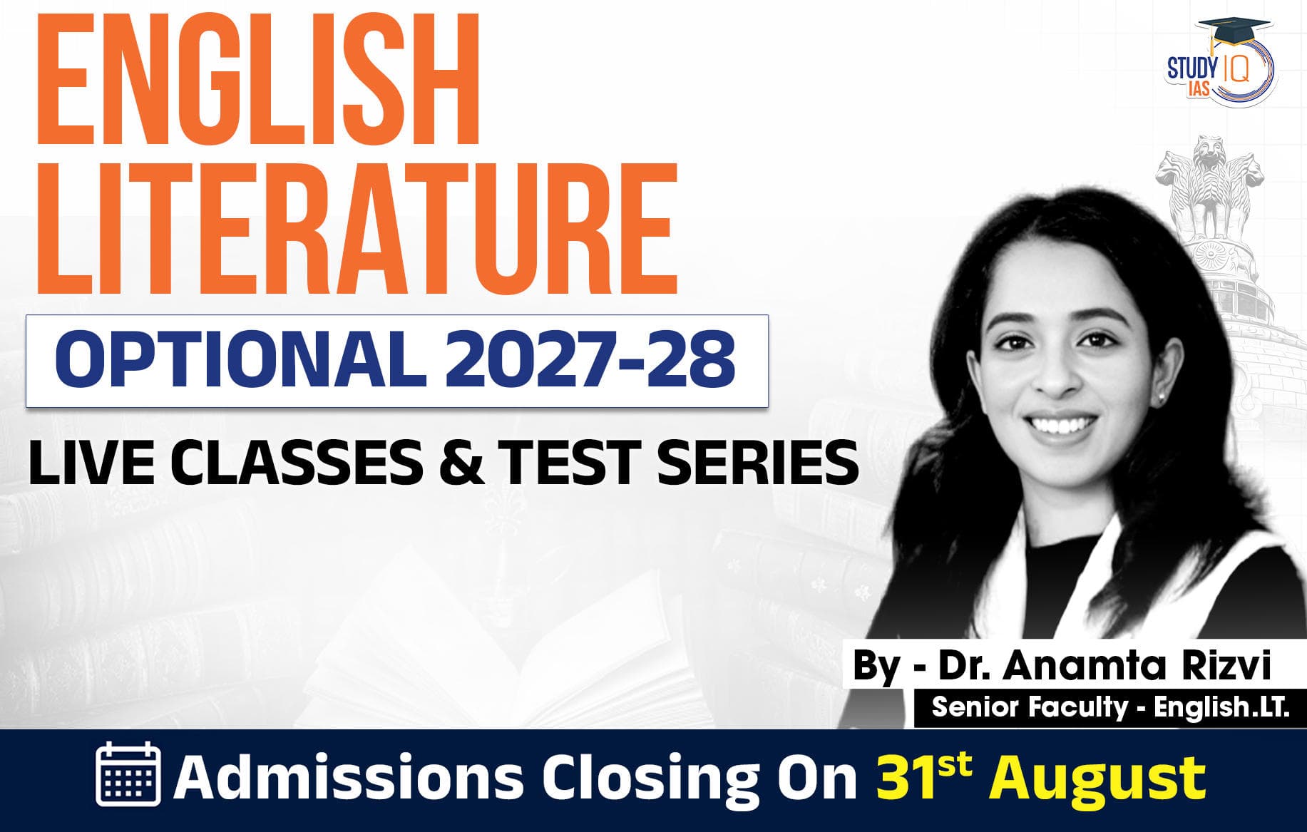 UPSC IAS (Mains) English Literature Optional Live 2027-28 (Comprehensive) August Batch By Dr. Anamta Rizvi