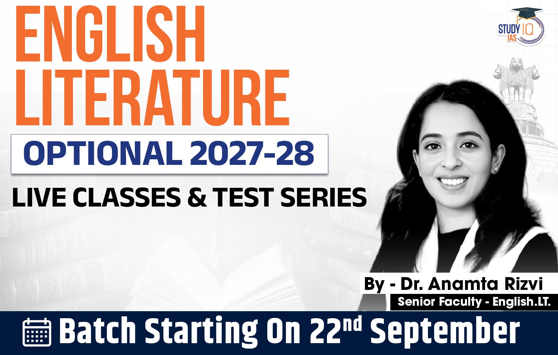 UPSC IAS (Mains) English Literature Optional Live 2027-28 (Comprehensive) August Batch By Dr. Anamta Rizvi