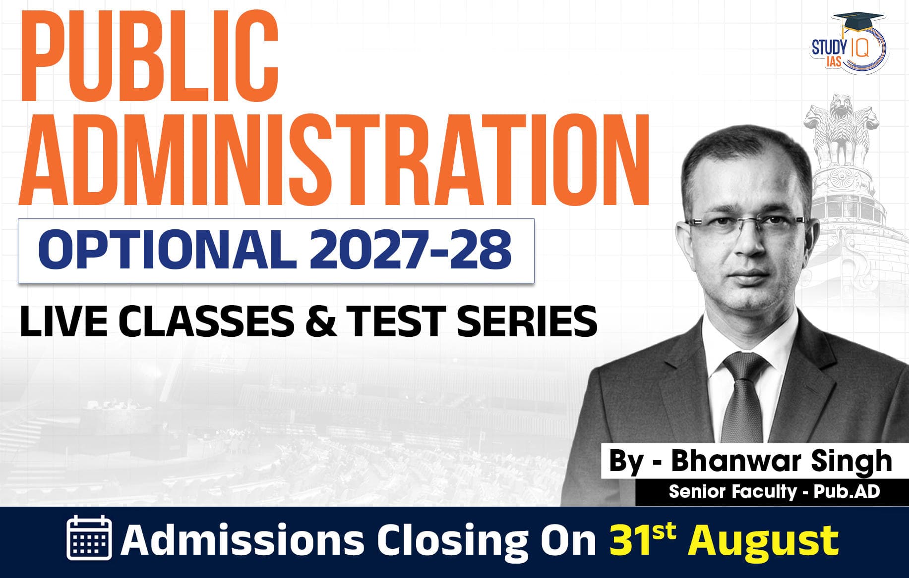 UPSC IAS (Mains) Public Administration Optional Live 2027-28 (Comprehensive) August Batch By Bhanwar Singh