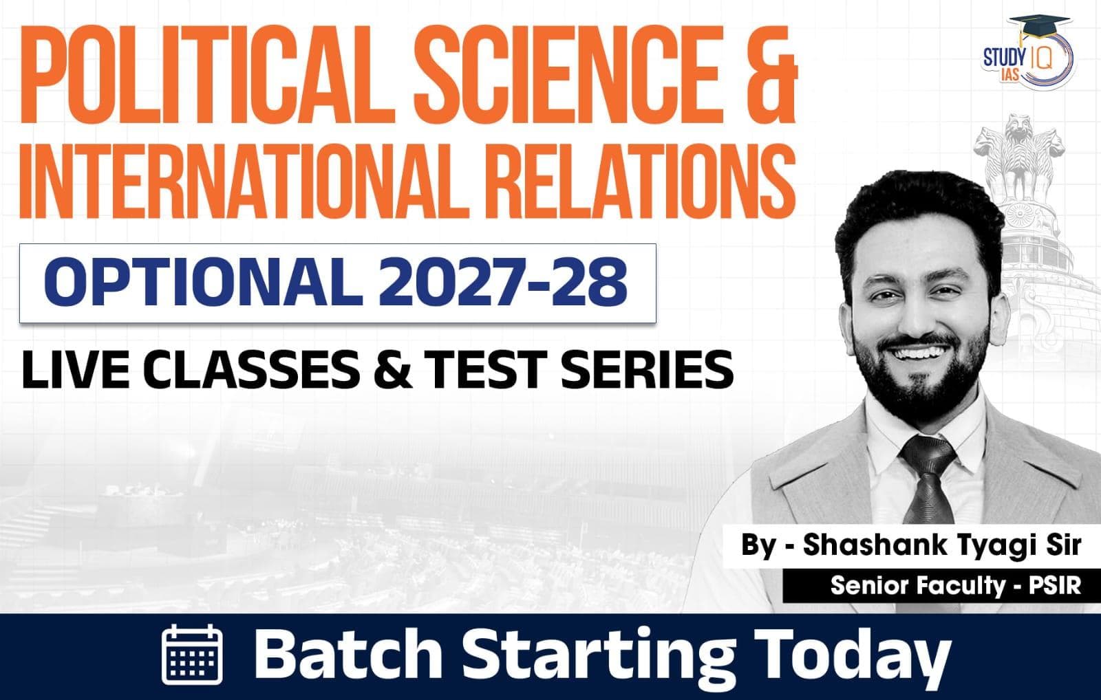 UPSC IAS (Mains) PSIR Optional Live 2027-28 (Comprehensive) August Batch By Shashank Tyagi (Standard)