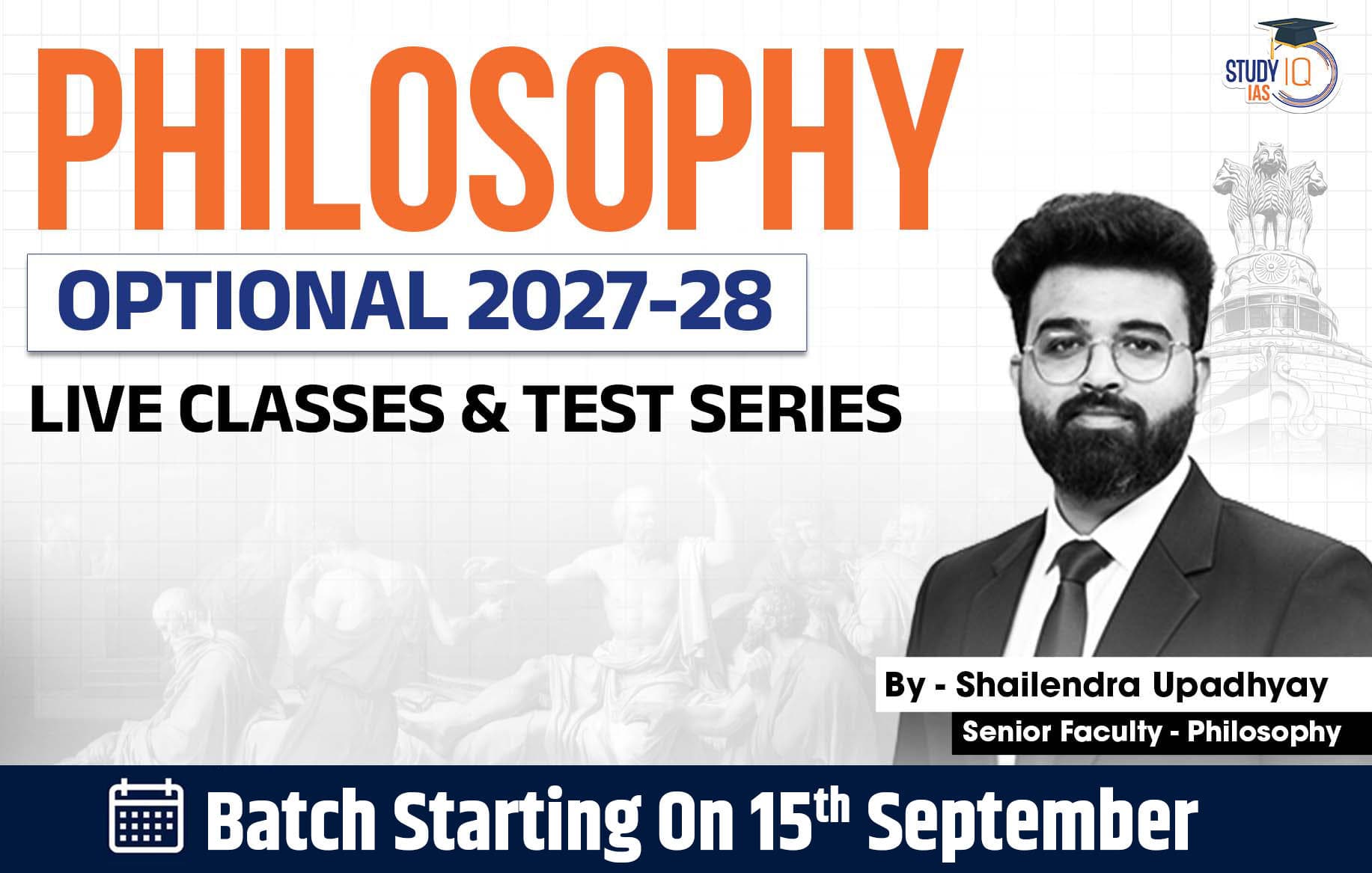 UPSC IAS (Mains) Philosophy Optional Live 2027-28 (Comprehensive) September Batch By Shailendra Upadhyay (Standard)