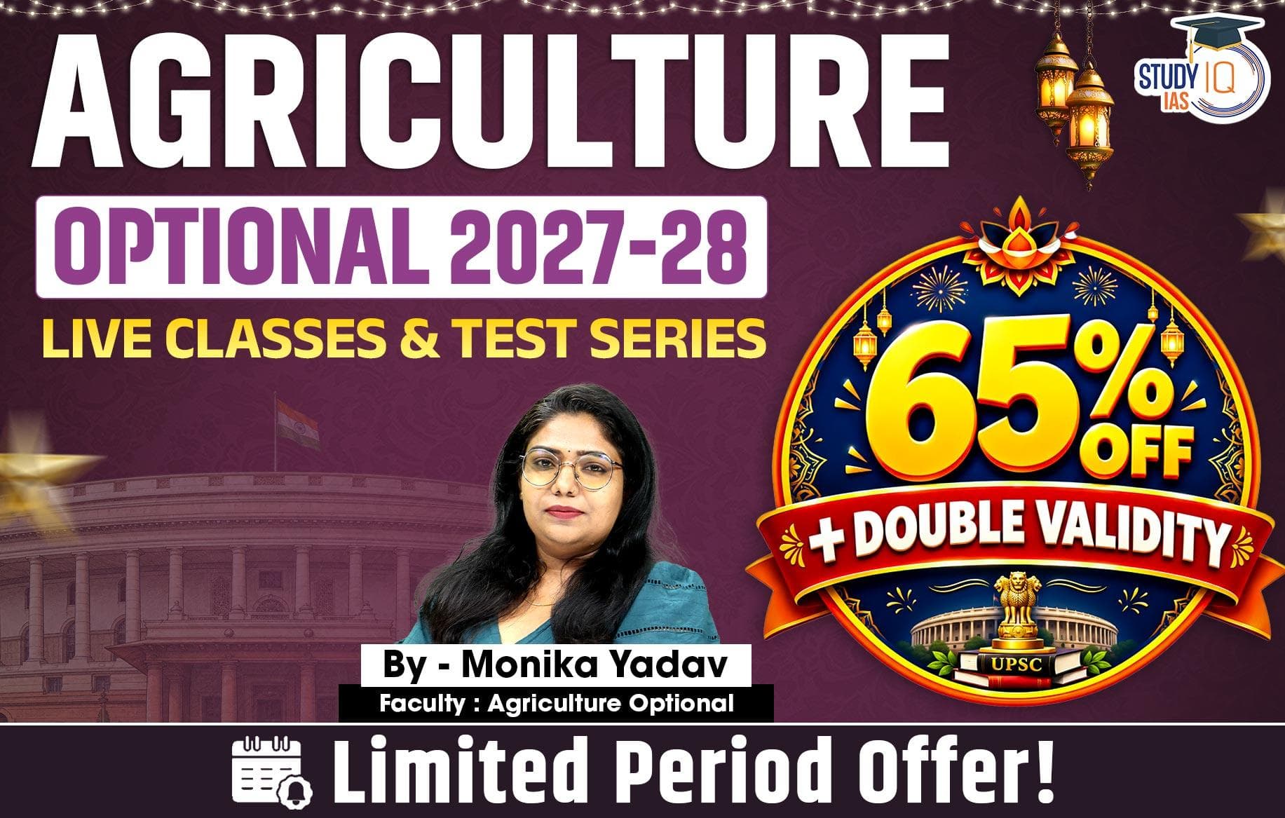 UPSC IAS (Mains) Agriculture Optional Live 2027-28 (Comprehensive) September Batch By Monika Yadav