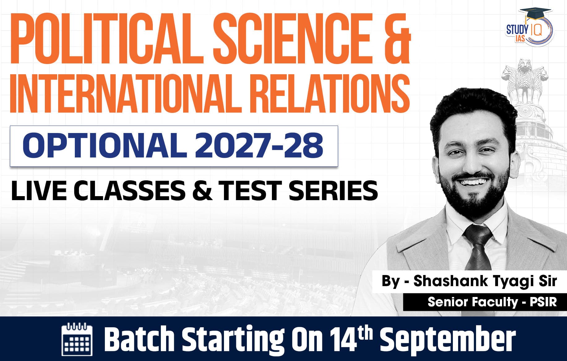 UPSC IAS (Mains) PSIR Optional Live 2027-28 (Comprehensive) September Batch By Shashank Tyagi (Standard)