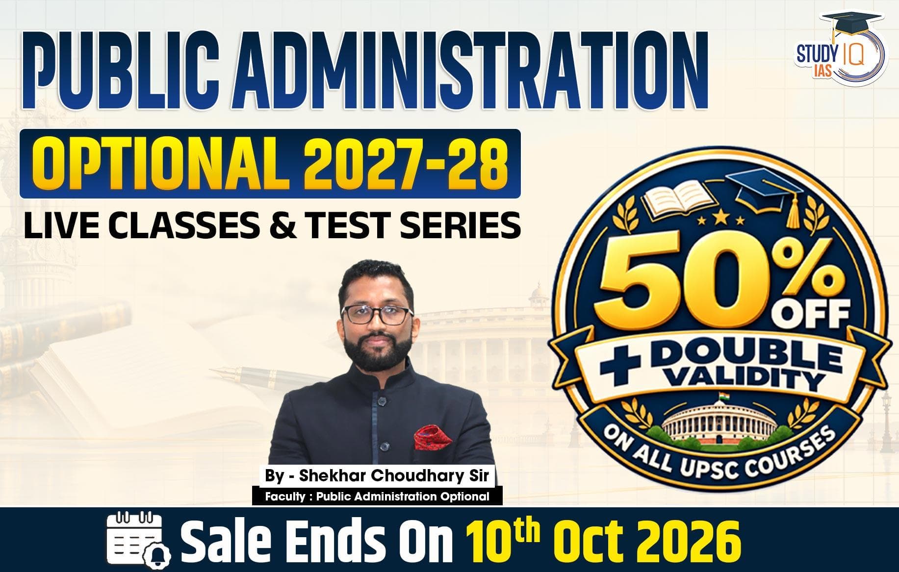 UPSC IAS (Mains) Public Administration Optional Live 2027-28 (Comprehensive) September Batch By Shekhar Choudhary