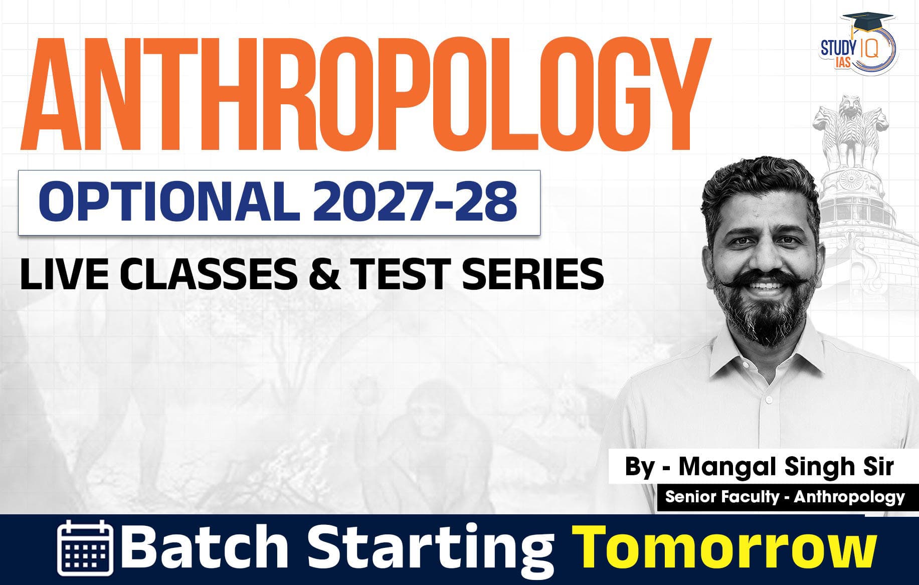 UPSC IAS (Mains) Anthropology Optional Live 2027-28 (Comprehensive) October Batch By Mangal Singh