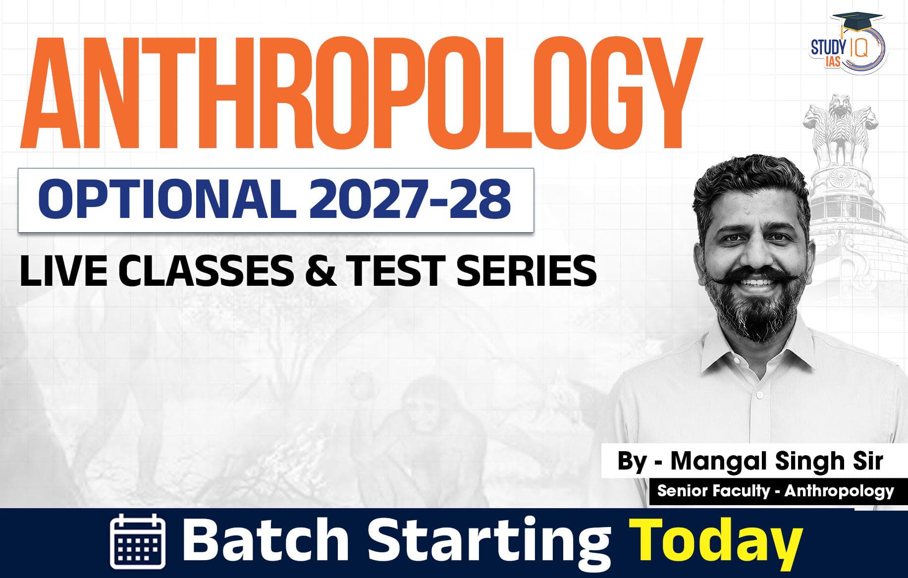 UPSC IAS (Mains) Anthropology Optional Live 2027-28 (Comprehensive) October Batch By Mangal Singh