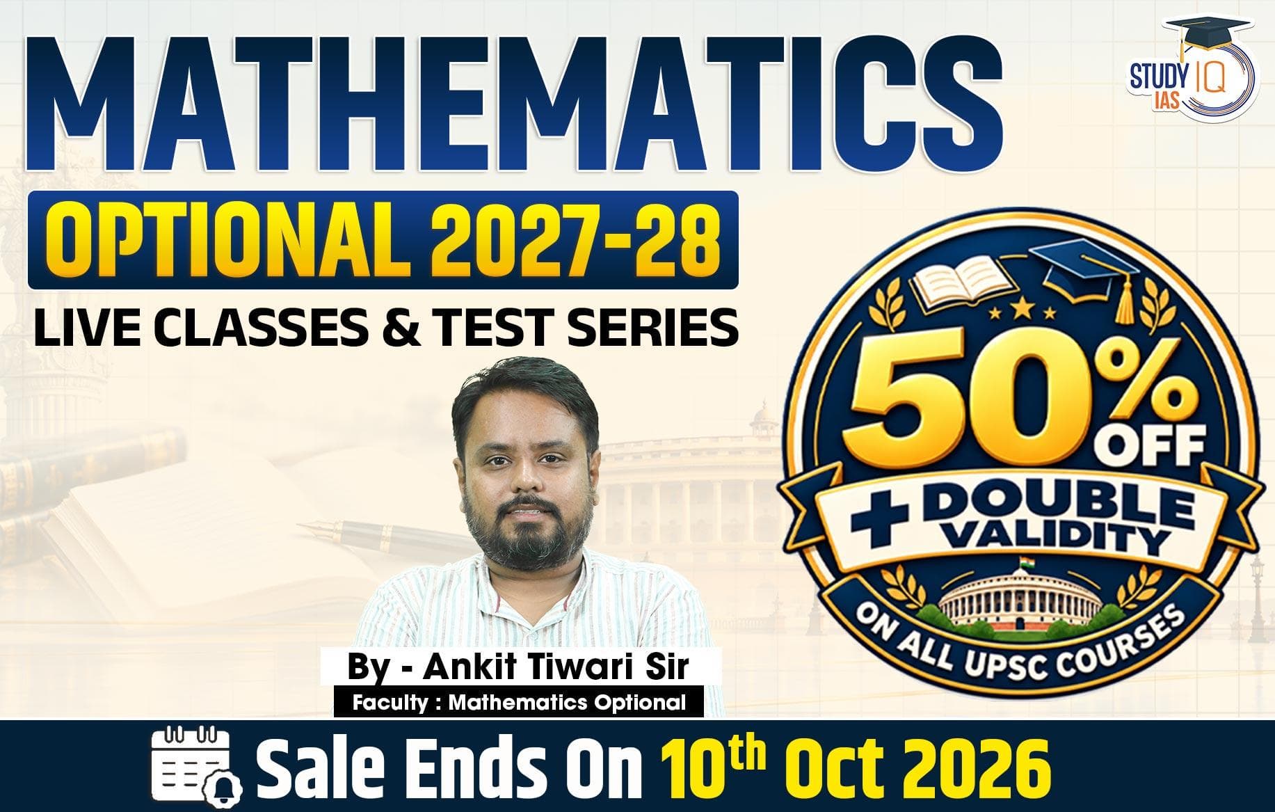 UPSC IAS (Mains) Mathematics Optional Live 2027-28 (Comprehensive) October Batch By Ankit Tiwari